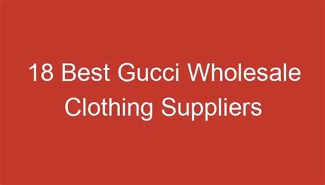 wholesale gucci apparel|gucci fabric wholesale suppliers.